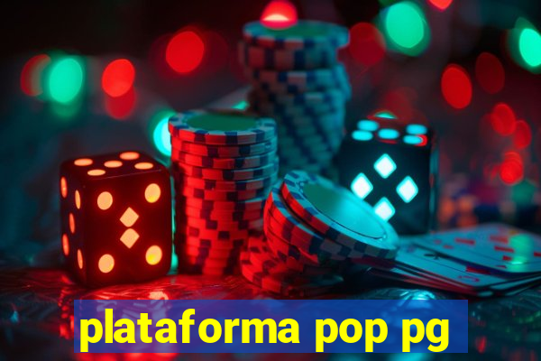 plataforma pop pg